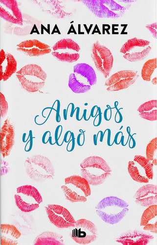 Amigos 3 Amigos Y Algo Mas - Alvarez,ana