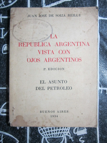 La República Argentina Vista Con Ojos Argentinos