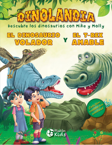 Libro El Dinosurio Volador Y El T-rex Amable