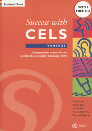 Success With Cels Vantage Sb With Cd: Success With Cels Vantage Sb With Cd, De Baxter, Steve. Editora Summertown Publishing, Capa Mole, Edição 1 Em Inglês, 2003