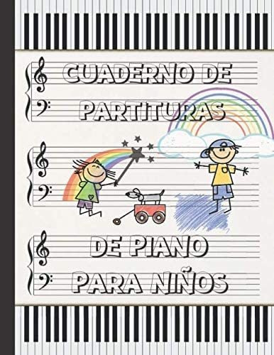 Libro: Cuaderno De Partituras Para Piano Para Niños: De Con