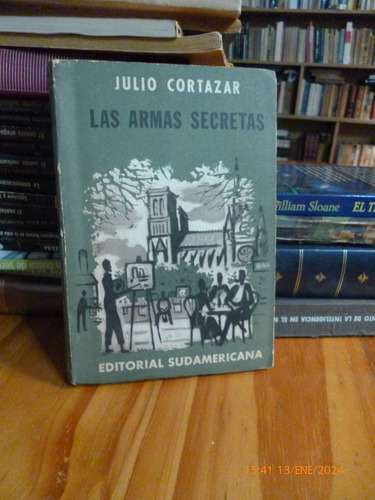 Las Armas Secretas, Julio Cortàzar (2a.ediciòn). Excelente