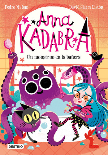 Libro Anna Kadabra 3: Un Monstruo En La Bañera - Pedro Mañas