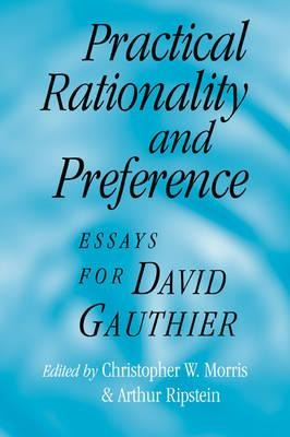 Practical Rationality And Preference - Christopher W. Mor...