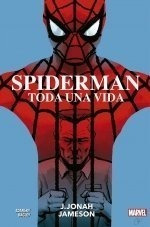 Libro Spiderman Toda Una Vida 2 J Jonah Jameso
