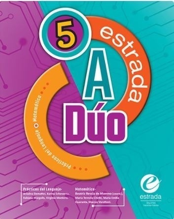 Estrada A Duo 5 - Practicas Del Lenguaje / Matematica