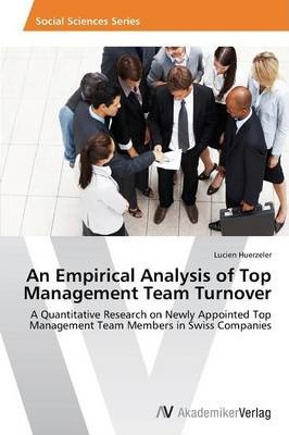 Libro An Empirical Analysis Of Top Management Team Turnov...