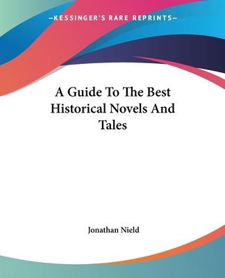 Libro A Guide To The Best Historical Novels And Tales - J...