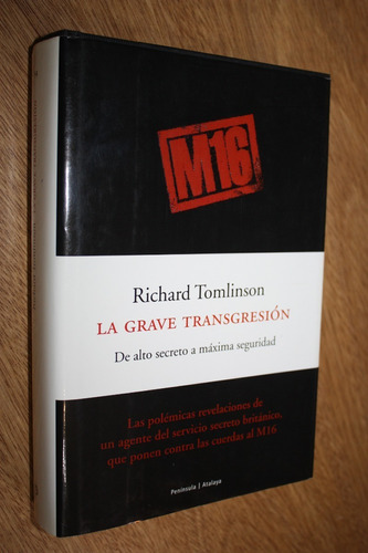 M16 - La Grave Transgresion - Richard Tomlinson - Muy Bueno