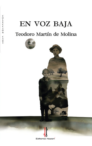 En Voz Baja, De Martín De Molina, Teodoro. Editorial Nazari S.l., Tapa Blanda En Español