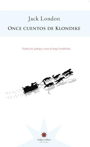 Once Cuentos De Klondike De Jack London