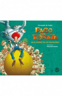 Paco Del Tomate 3 - De Vedia Fernando (libro)