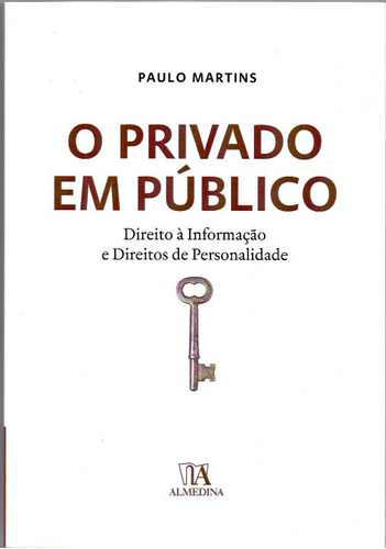 Libro Privado Em Publico O 01ed 13 De Martins Paulo Almedin