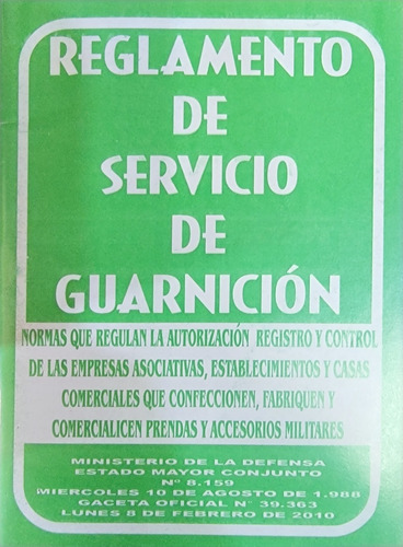 Reglamento De Servicio En Guarnición. Febrero 2010