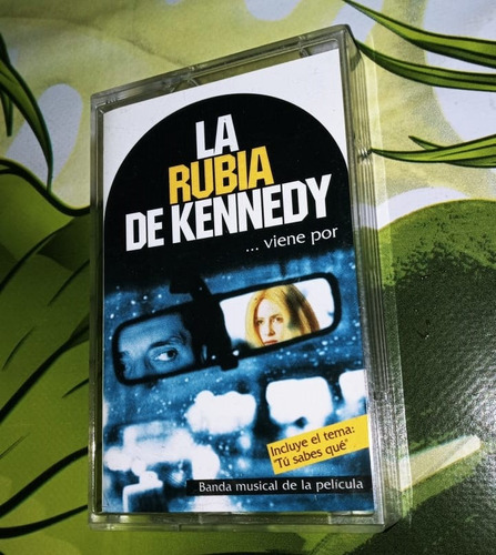 Cassette Banda Sonora - La Rubia De Kennedy