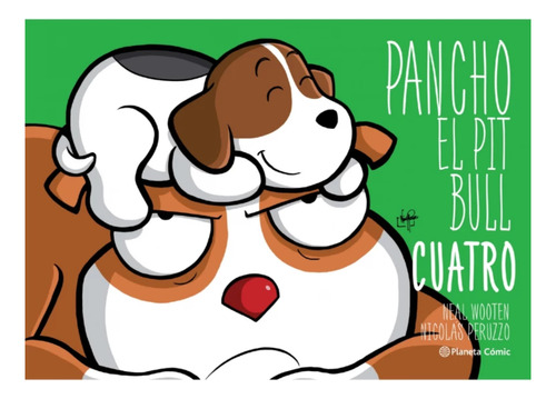 Pancho El Pitbull: Cuatro - Mosca