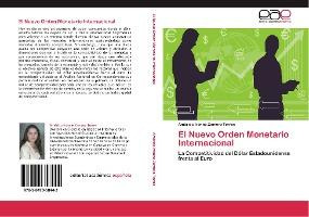 Libro El Nuevo Orden Monetario Internacional - Am Rica Iv...