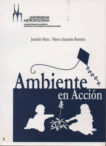Ambiente En Acción Jennifer Mata - María Alejandra Ramírez