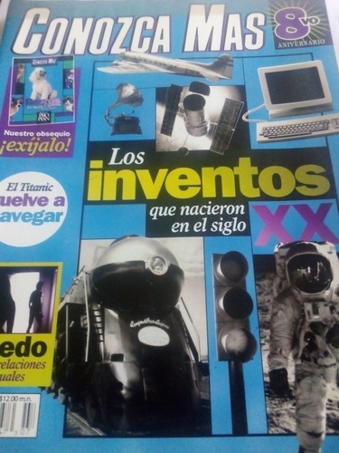 Revista Conozca Más Año 9 No. 7 Los Inventos Del Siglo Xx