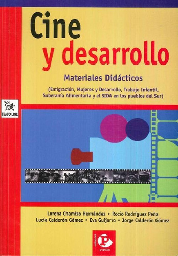 Libro Cine Y Desarrollo (materiales Didácticos) De Lorena  C