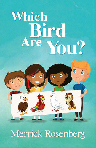 Which Bird Are You?, De Rosenberg, Merrick. Editorial Lightning Source Inc, Tapa Blanda En Inglés