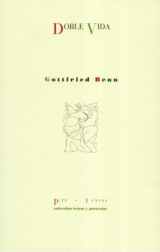 Doble Vida, De Benn, Gottfried. Editorial Pre-textos, Tapa Blanda, Edición 1 En Español, 2003