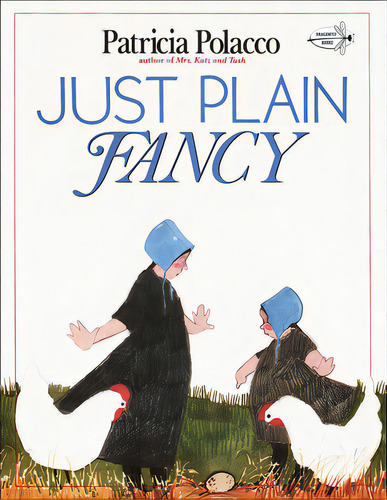 Just Plain Fancy, De Polacco, Patricia. Editorial Turtleback Books, Tapa Dura En Inglés