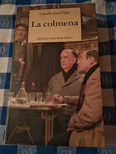 La Colmena - Camilo José Cela - Alfaguara Bolsillo