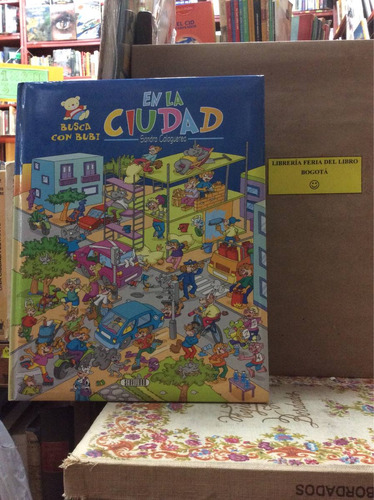 Infantil - Busca Con Bubi - En La Ciudad - Ilustrado - 2003