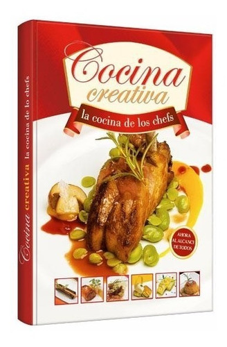 Libro Cocina Creativa La Cocina De Los Chefs Ed Clasa