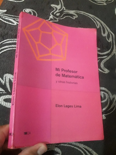 Libro Mi Profesor De Matemática Y Otras Historias Lages Imca