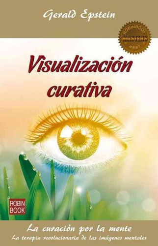 Visualizacion Curativa - Epstein Gerald (libro) - Nuevo