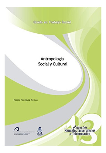 Libro Antropologia Social Y Cultural  De Rodriguez Aleman