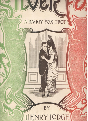 Partitura Orig. Del Raggy Fox-trot Silver Fox De Henry Lodge