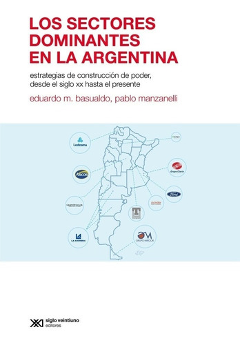 Los Sectores Dominantes En La Argentina - Basualdo, Manzanel
