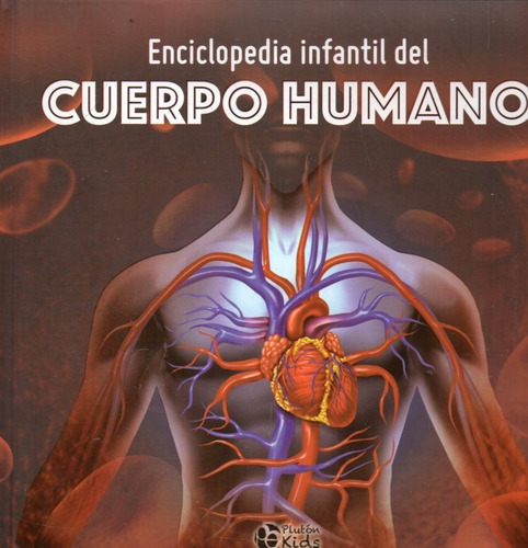 Enciclopedia Infantil Del Cuerpo Humano 