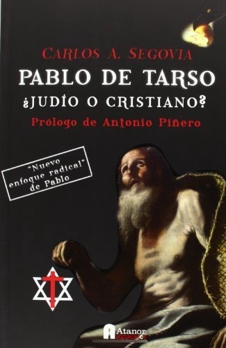 Pablo De Tarso Judio O Cristiano - Andres Segovia Carlos
