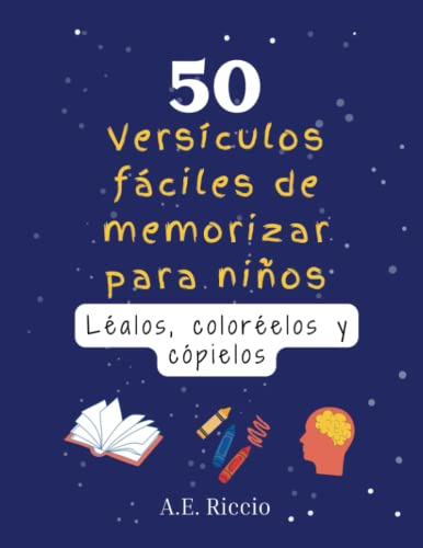 50 Versiculos Faciles De Memorizar Para Niños: Lealos Colore