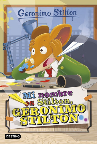 Geronimo Stilton 1 Mi Nombre Es Stilton - Stilton,geronimo