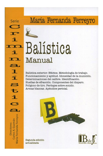 Balistica. Manual - Ferreyro, Maria F