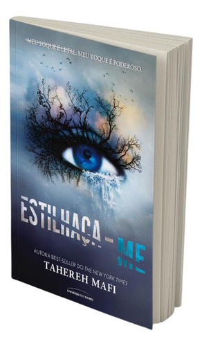 Estilhaça-me: 1 Meu Toque É Poderoso