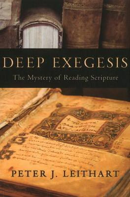 Libro Deep Exegesis : The Mystery Of Reading Scripture - ...