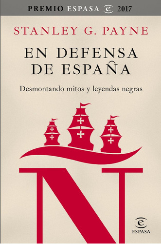 En Defensa De España Premio Espasa 2017 - Payne,stanley G,