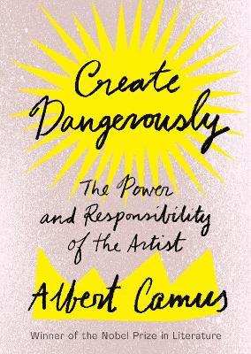 Libro Create Dangerously : The Power And Responsibility O...