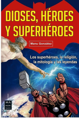 Dioses Héroes Y Superhéroes, Manu Gonzalez, Robin Book