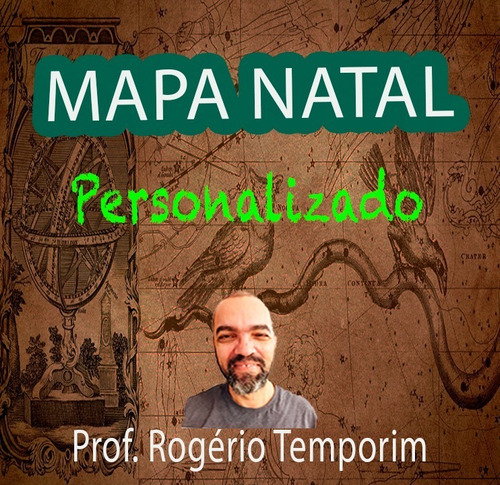 Mapa Natal Personalizado - Prof Rogério Temporim