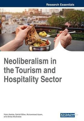 Neoliberalism In The Tourism And Hospitality Sector - Vip...