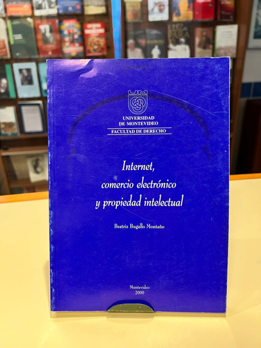Internet Comercio Electrónico Y Propiedad Intelectual