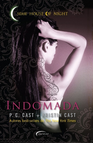 Indomada, de Cast, P. C.. Série House of Night (4), vol. 4. Novo Século Editora e Distribuidora Ltda., capa mole em português, 2017