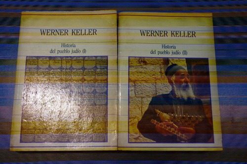 Historia Del Pueblo Judío - Dos Tomos - Werner Keller